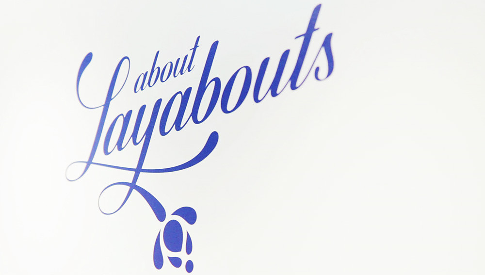 About Layabouts